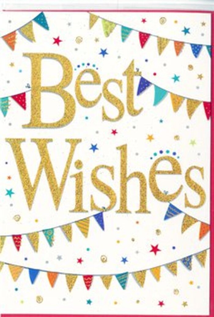 The congratulations card carries an exuberant spirit, as if someone has distilled the joy of a Raynes Park street celebration into one carefully crafted design. In the centre, the phrase Best Wishes appears in rich golden letters, bold and flowing, with a glittering, embossed finish that suggests both luxury and warmth. The script feels generous and friendly rather than formal, like a heartfelt message spoken at a family gathering just off Grand Drive. The metallic gold catches even the softest light, giving the impression that the words themselves are shining with optimism. Surrounding the sentiment, strings of bunting stretch in gentle arcs from one side of the card to the other. Each miniature flag is brightly coloured-emerald green, sapphire blue, ruby red, sunny yellow, and soft coral-some decorated with delicate stripes, polka dots, or tiny geometric prints, giving each pennant its own personality, much like the varied front gardens dotted around Raynes Park. The bunting appears to sway subtly, creating the illusion of a light breeze, reminiscent of decorations strung up for a community fête by Wimbledon Chase. Between and around these arcs, tiny stars and round confetti dots in gold and bright hues float across the white background, like the last lingering sparkles of a firework or the playful scatter of table confetti. Together, these elements create a mood of pure, buoyant positivity-ideal for celebrating big milestones, quiet personal victories, or new beginnings. It is a card that feels ready to accompany fresh flowers on a doorstep delivery, carrying not just a message of congratulations, but a sense of shared joy and encouragement for the journey ahead.